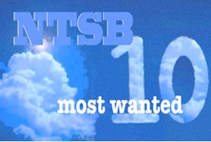 Most Wanted: NTSB Targets GA Safety