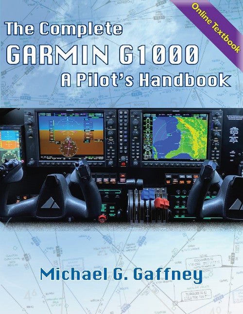 The Complete G1000: A Pilot&#8217;s Guide