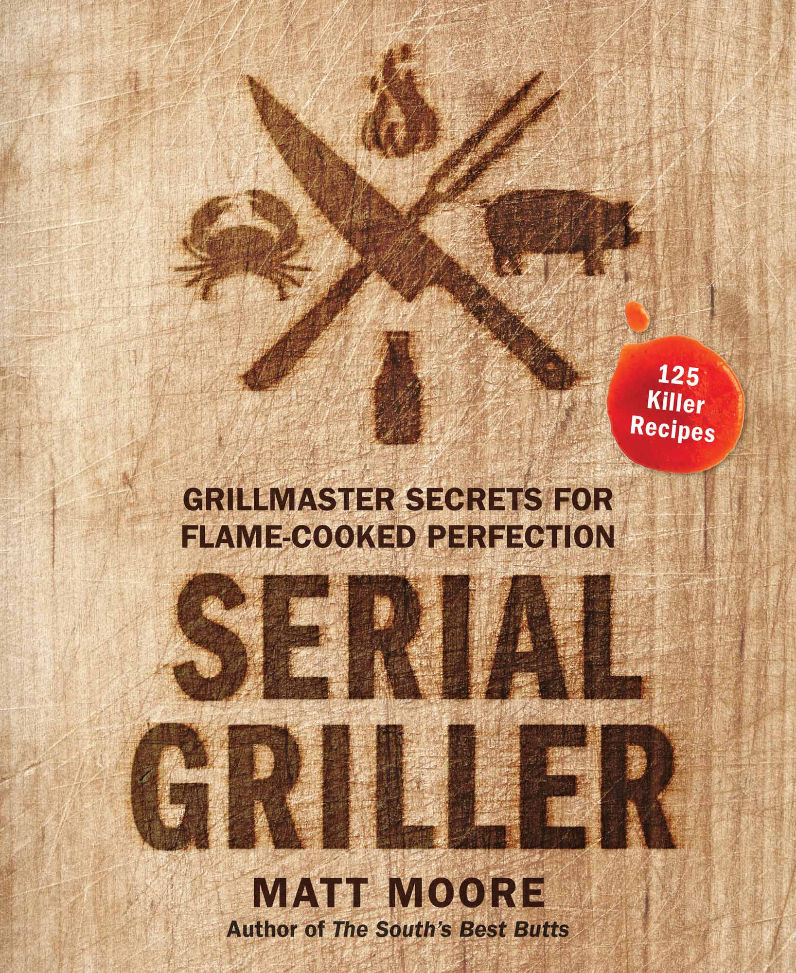 Serial Griller cookbook