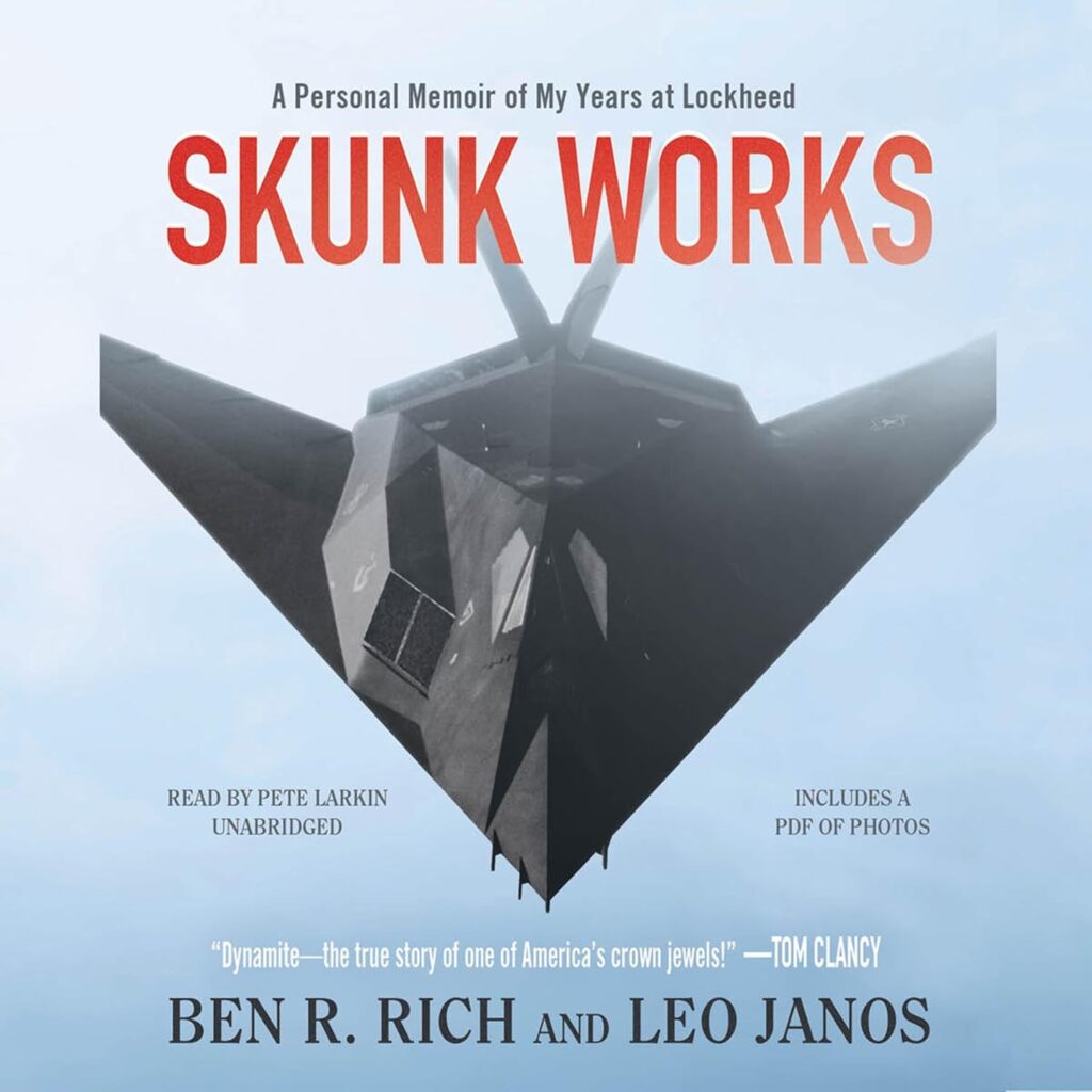 Skunk Works: A Personal Memoir of My Years at Lockheed