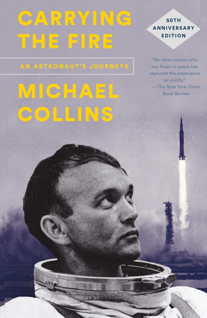 Carrying the Fire by Michael Collins