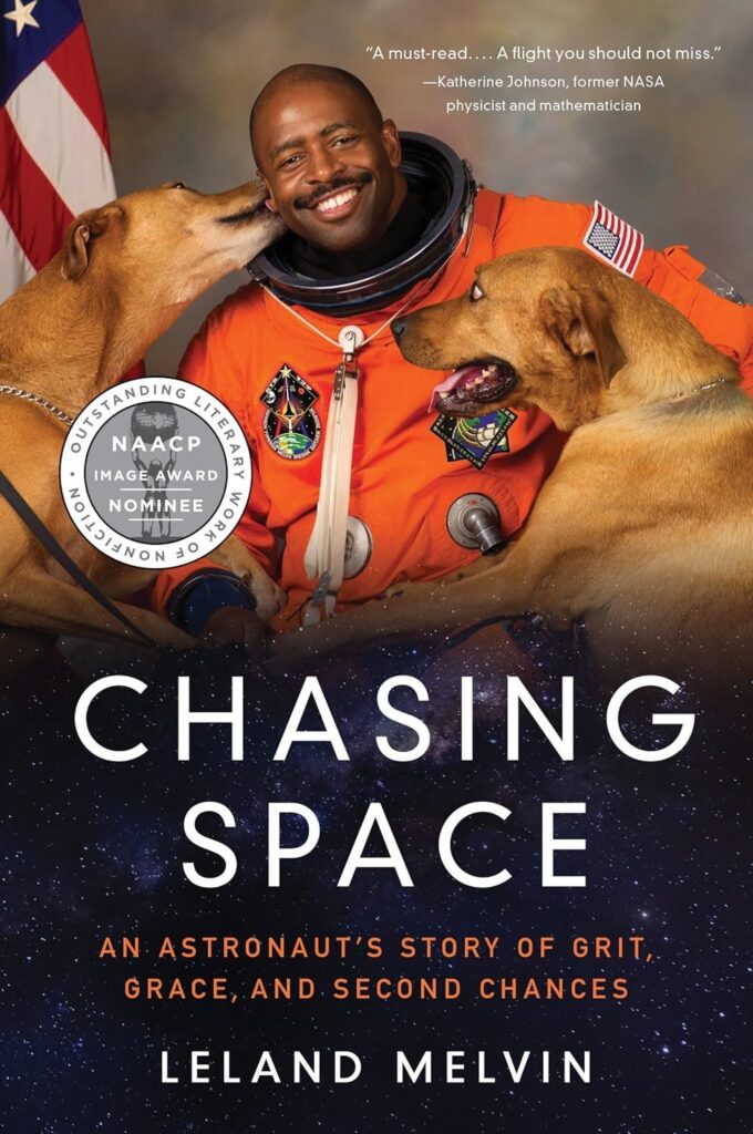 Chasing Space by Leland Melvin
